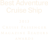 Best adventure cruise ship 2013